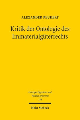 Kritik der Ontologie des Immaterialgüterrechts