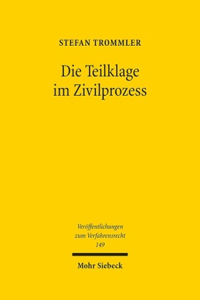 Die Teilklage im Zivilprozess