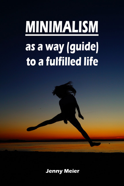 Minimalism as a way (guide) to a fulfilled life main product photo