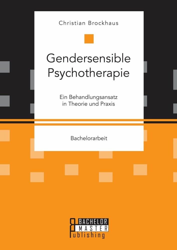 Gendersensible Psychotherapie. Ein Behandlungsansatz in Theorie und Praxis main product photo