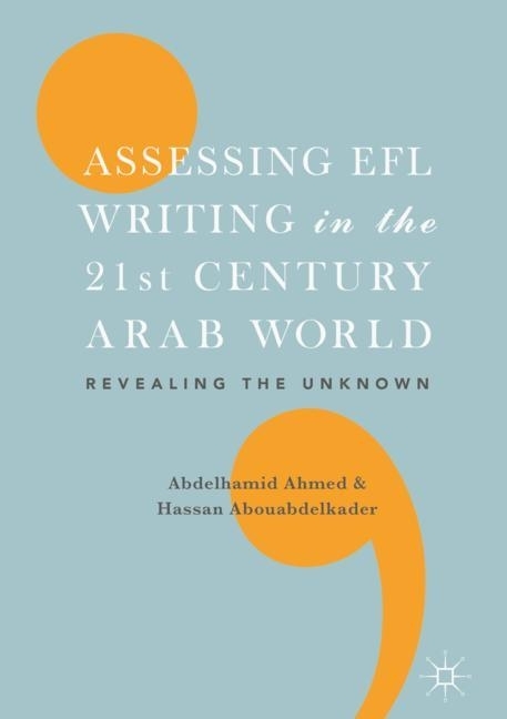 Assessing EFL Writing in the 21st Century Arab World main product photo