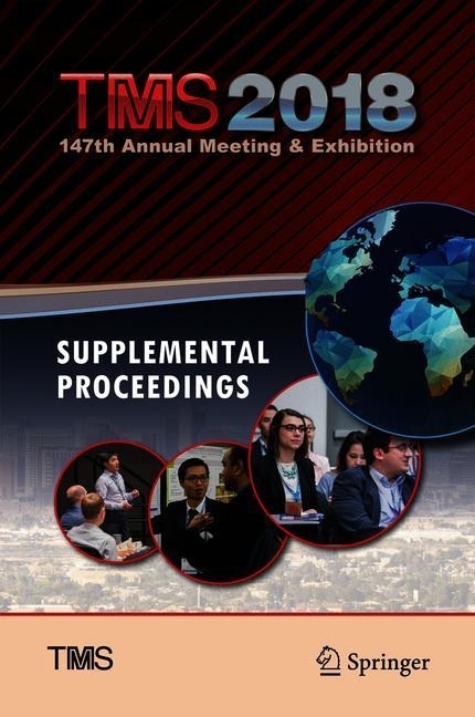 TMS 2018 147th Annual Meeting & Exhibition Supplemental Proceedings main product photo