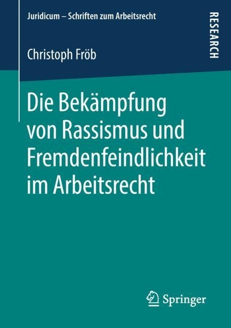 Die Bekämpfung von Rassismus und Fremdenfeindlichkeit im Arbeitsrecht main product photo