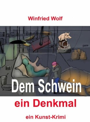 Dem Schwein ein Denkmal