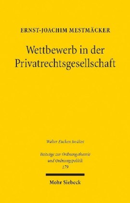Wettbewerb in der Privatrechtsgesellschaft