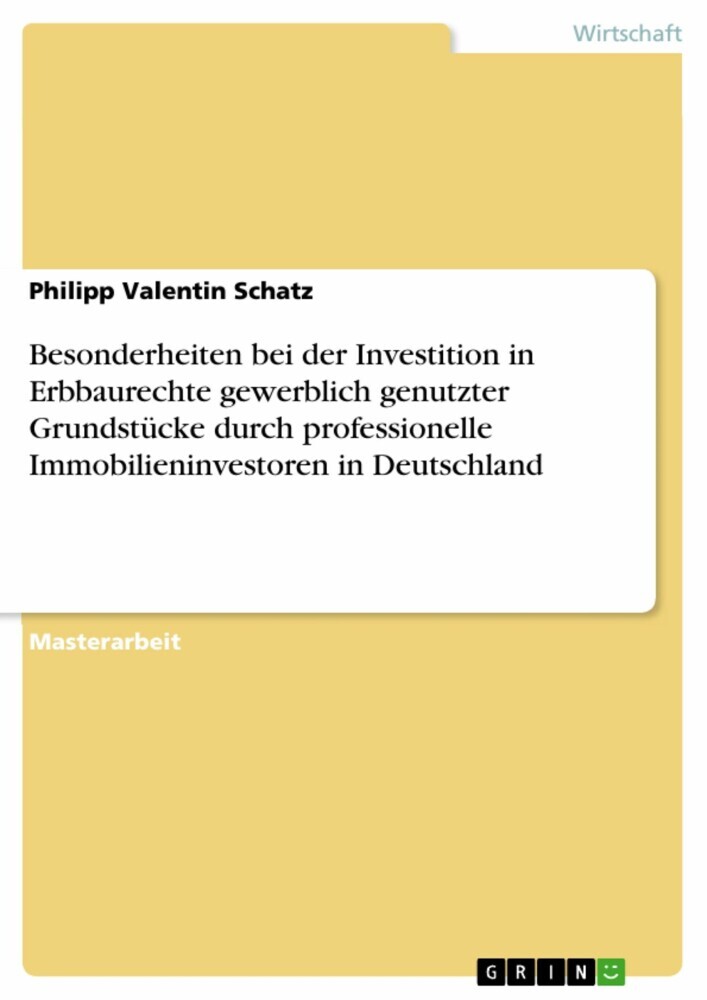 Besonderheiten bei der Investition in Erbbaurechte gewerblich genutzter Grundstücke durch professionelle Immobilieninvestoren in Deutschland main product photo