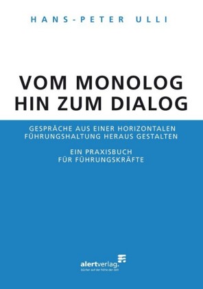 Vom Monolog hin zum Dialog