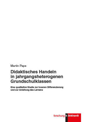 Didaktisches Handeln in jahrgangsheterogenen Grundschulklassen