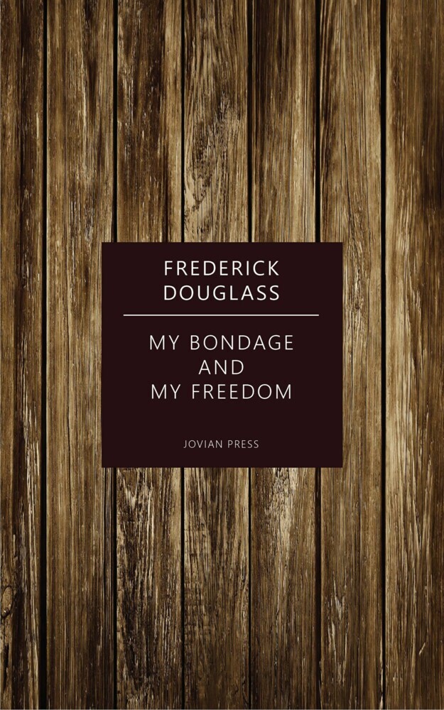 My Bondage and My Freedom main product photo