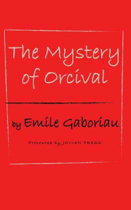 The Mystery of Orcival