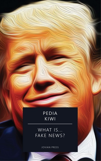 What is... Fake News? main product photo