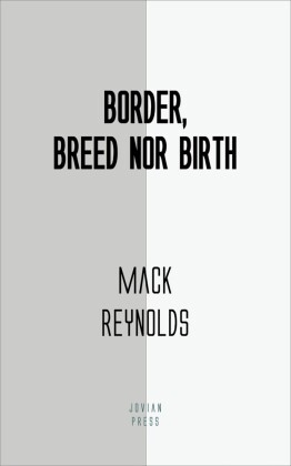 Border, Breed Nor Birth