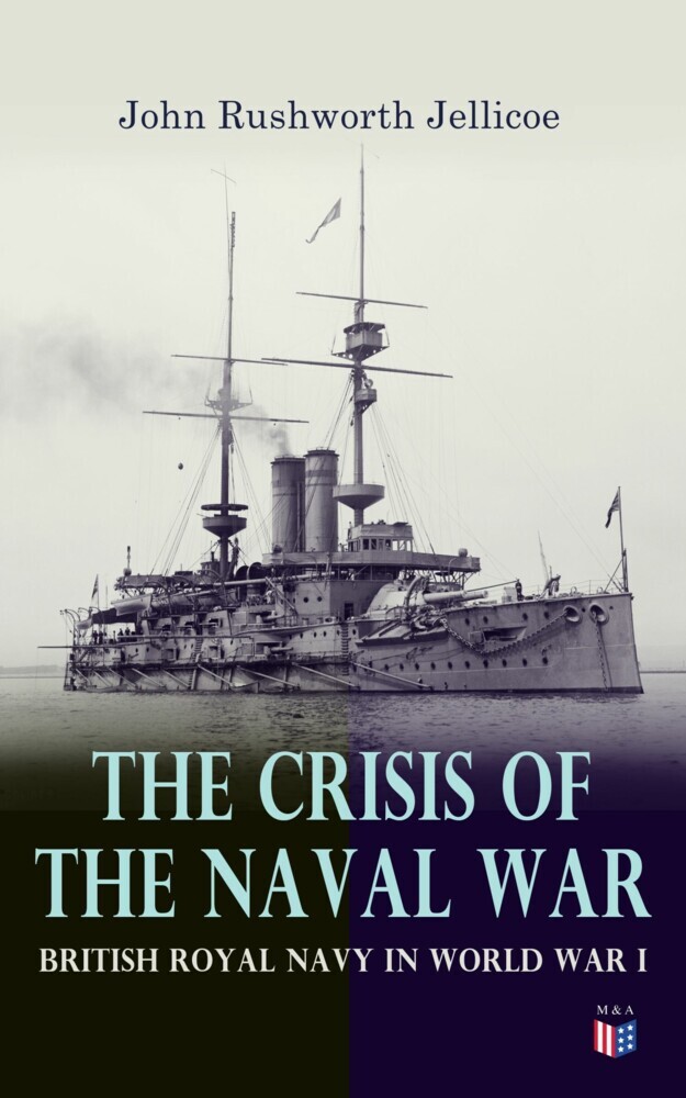 The Crisis of the Naval War: British Royal Navy in World War I main product photo