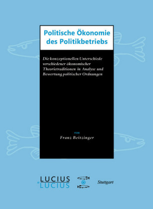 Politische Ökonomie des Politikbetriebs