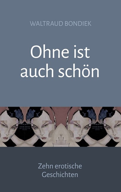 Ohne ist auch schön main product photo