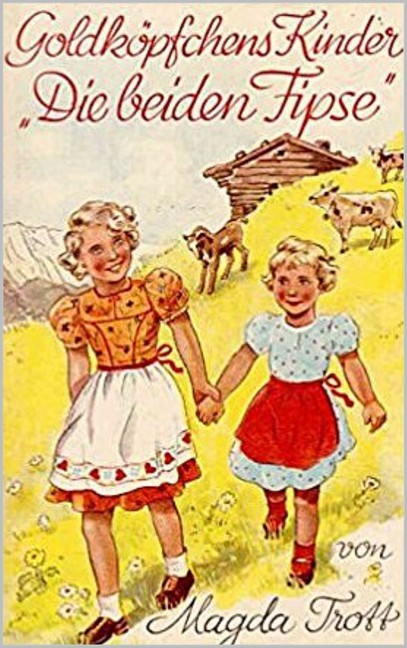 Goldköpfchens Kinder: Die beiden Fipse main product photo