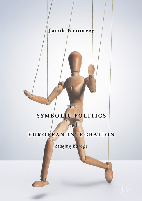 The Symbolic Politics of European Integration main product photo
