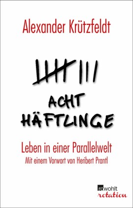 Acht Häftlinge