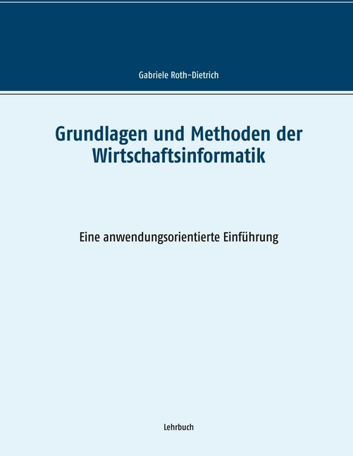 Grundlagen und Methoden der Wirtschaftsinformatik main product photo