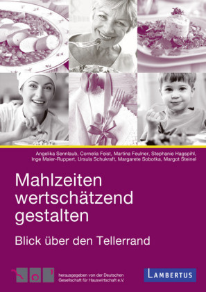 Mahlzeiten wertschätzend gestalten
