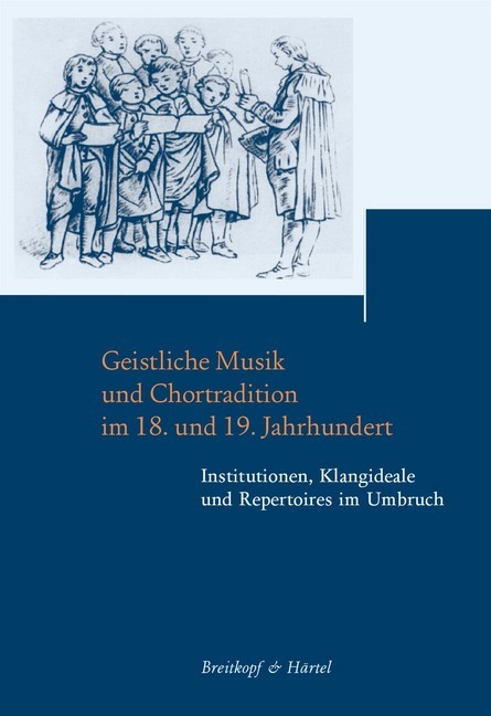 Geistliche Musik und Chortradition im 18. und 19. Jahrhundert main product photo