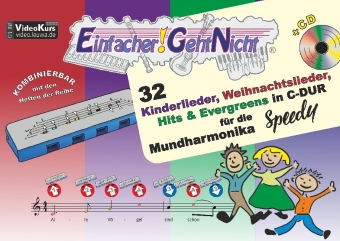 Einfacher!-Geht-Nicht, für die Mundharmonika SPEEDY®, m. 1 Audio-CD
