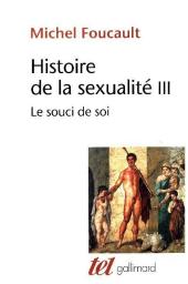 Histoire de la sexualité. Vol.3