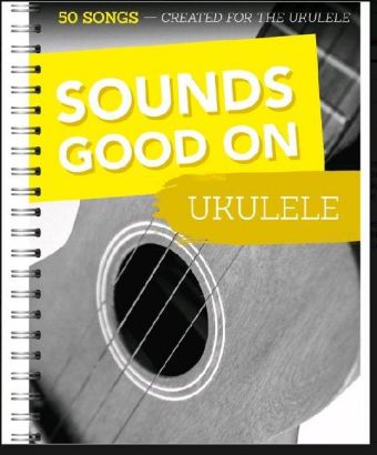 Sounds Good On Ukulele