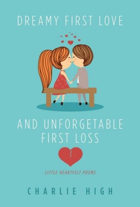 Dreamy First Love and Unforgettable First Loss
