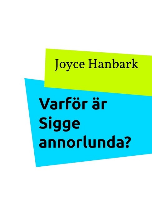 Varför är Sigge annorlunda? main product photo