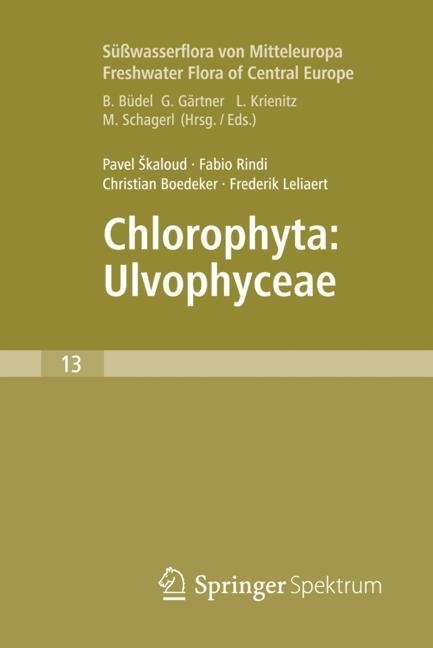 Freshwater Flora of Central Europe, Vol 13: Chlorophyta: Ulvophyceae (Süßwasserflora von Mitteleuropa, Bd. 13: Chlorophyta: Ulvophyceae) main product photo