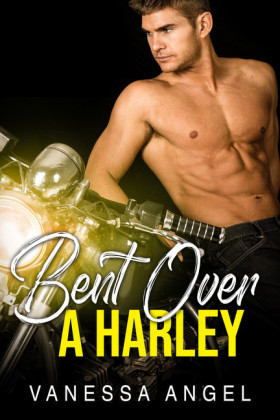 Bent over a Harley
