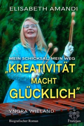 Elisabeth Amandi. Die Biografie