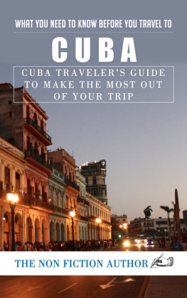 What You Need to Know Before You Travel to Cuba
