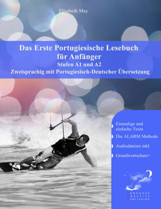 Das Erste Portugiesische Lesebuch für Anfänger