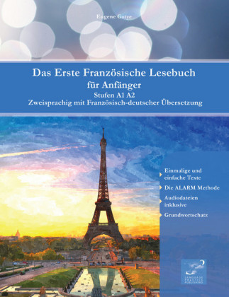 Das Erste Französische Lesebuch für Anfänger