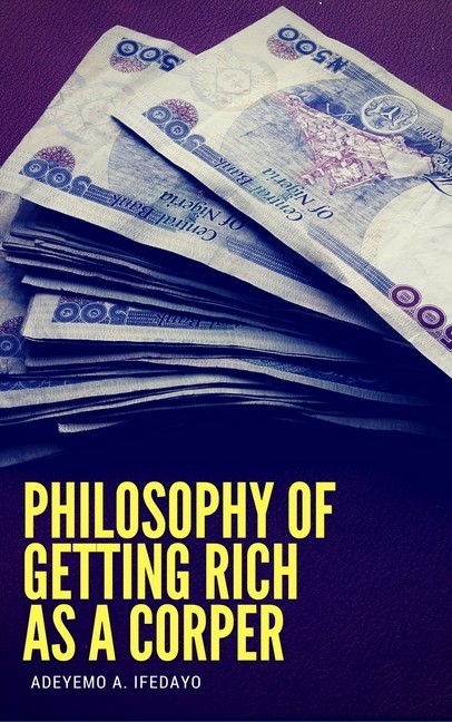 Philosophy Of Getting Rich As A Corper main product photo