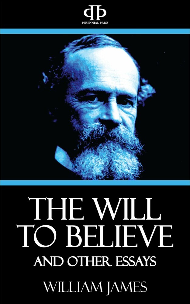 The Will to Believe and Other Essays main product photo