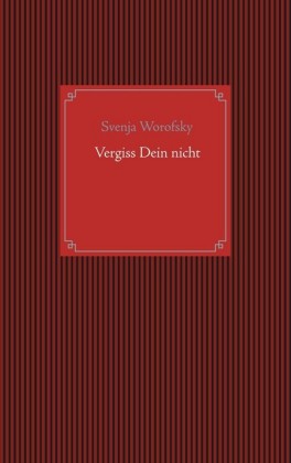 Vergiss Dein nicht