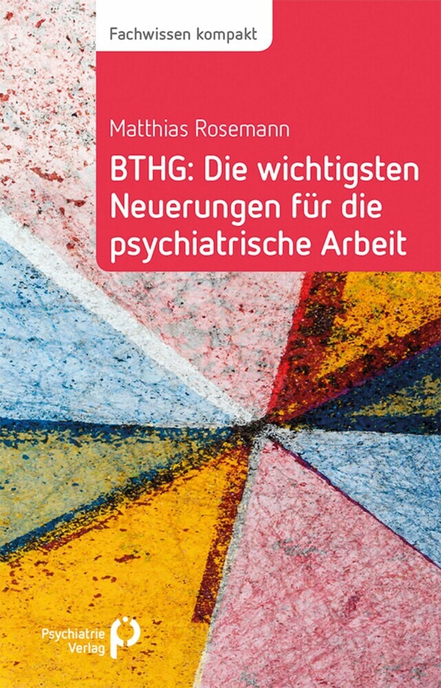 BTHG: Die wichtigsten Neuerungen für die psychiatrische Arbeit main product photo
