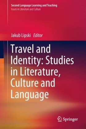Travel and Identity: Studies in Literature, Culture and Language