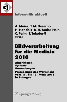 Bildverarbeitung für die Medizin 2018