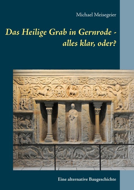 Das Heilige Grab in Gernrode - alles klar, oder? main product photo