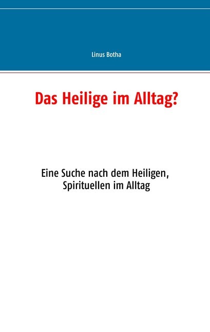Das Heilige im Alltag? main product photo