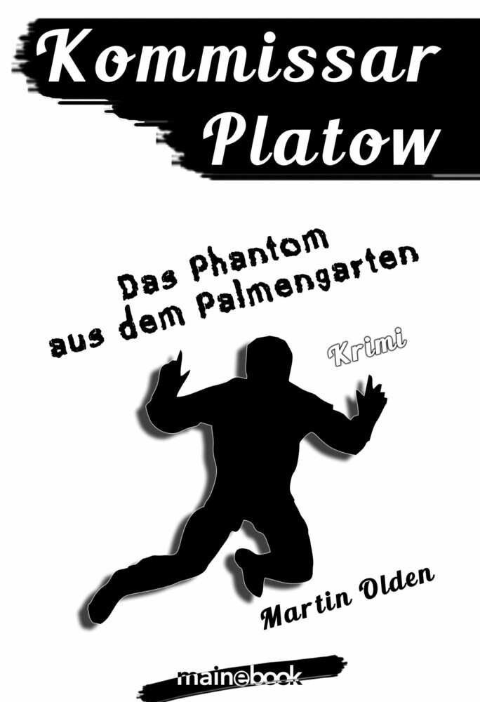Kommissar Platow, Band 12: Das Phantom aus dem Palmengarten main product photo