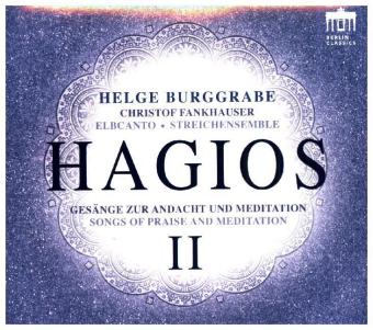 Hagios II - Gesänge zur Andacht + Meditation, 1 Audio-CD