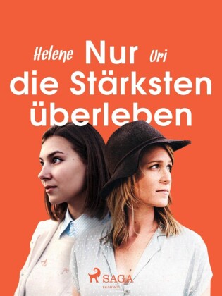 Nur die Stärksten überleben