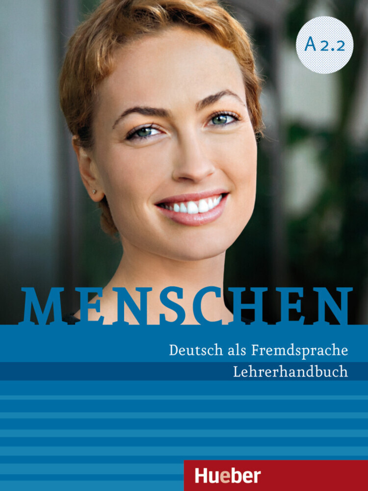 Menschen - Deutsch als Fremdsprache. Menschen A2.2. Lehrerhandbuch main product photo