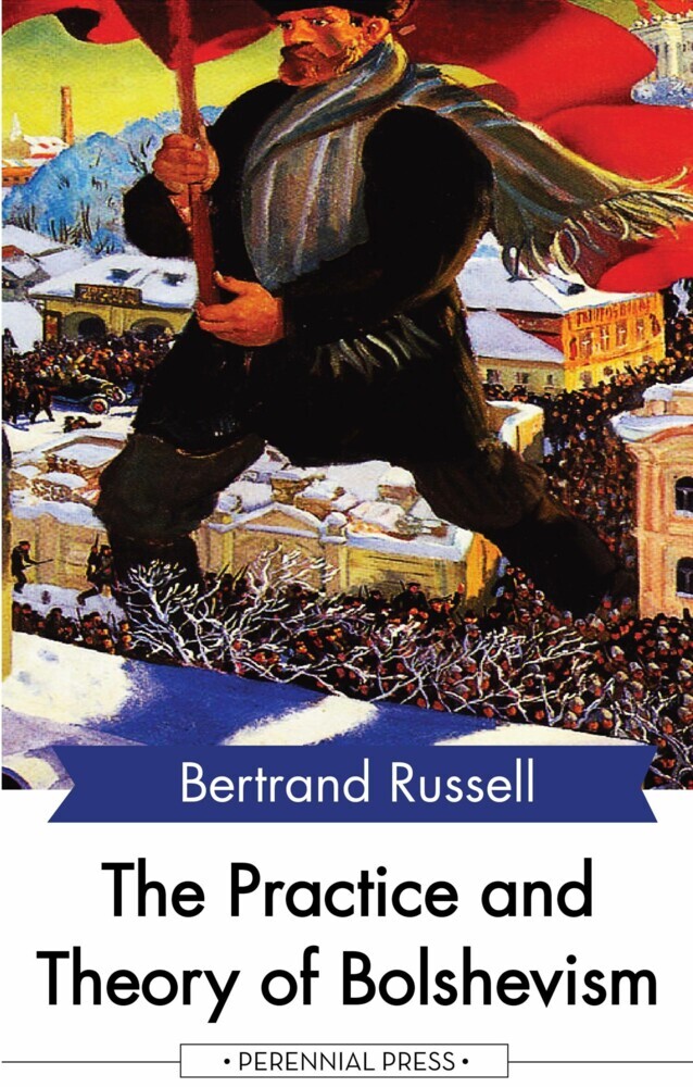 The Practice and Theory of Bolshevism main product photo