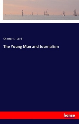 The Young Man and Journalism